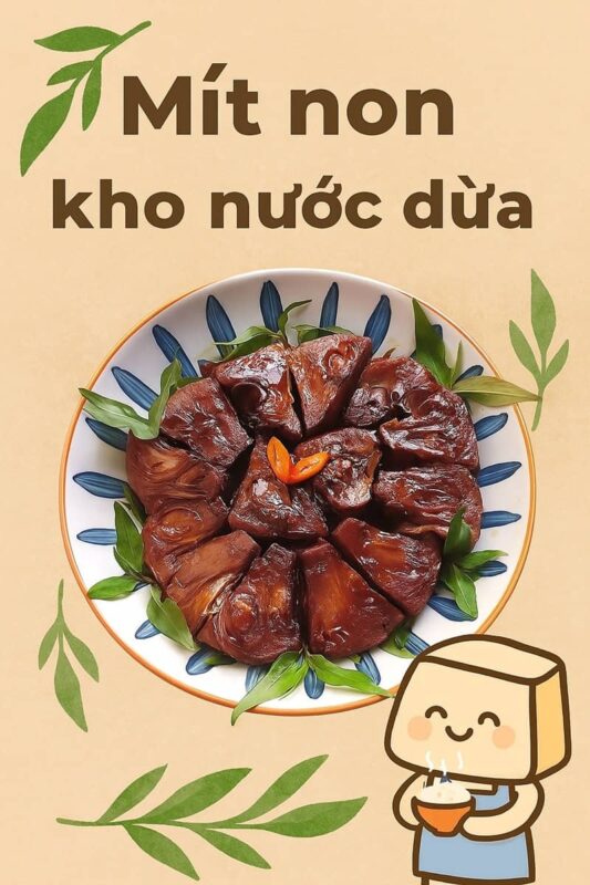 Cách làm mít non kho nước dừa Cách làm mít non kho nước dừa