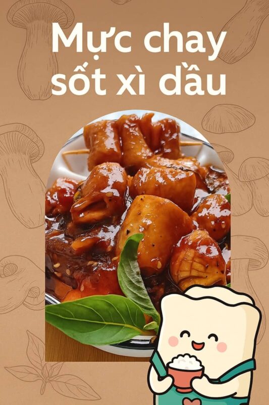 Cách làm mực chay sốt xì dầu từ nấm đùi gà – lạ miệng mà đưa cơm 7 Cách làm mực chay